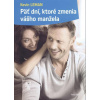Päť dní, ktoré zmenia vášho manžela