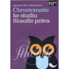 Chrestomatie ke studiu filosofie práva - Hrdina Antonín Ignác; Masopust Zdeněk