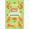 Kočičí kavárna - Anna Sólyom