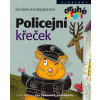 Policejní křeček - Daniela Krolupperová