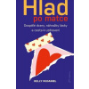 Hlad po matce - Kelly McDaniel