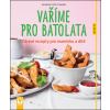 Vaříme pro batolata - Dagmar von Cramm
