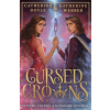 Cursed Crowns - Catherine Doyle, Katherine Webber