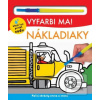 Vyfarbi ma! Nákladiaky (Hannah Mitchel; Will Putnam; Kylie Hamley; Lindsay Sagar)