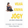 Velká kniha jógy - Pro zdraví a čistotu duše - Remo Rittiner