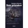 Dom prízrakov - Stanisław A. Wotowski
