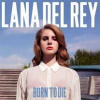 LP Lana Del Rey: Born To Die