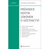Průvodce novým zákonem o účetnictví (Jana Gláserová, Milena Otavová)