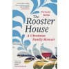 The Rooster House