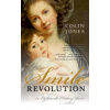 The Smile Revolution: In Eighteenth Century Paris (Jones Cbe Colin)