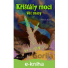 E-kniha Křišťály moci - Věž zkázy - Michaela Burdová
