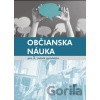 Občianska náuka pre 3. ročník gymnázia - Daniela Ďurajková, Dáša Vargová, Helena Kopecká