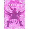 The Art and Making of Arcane - Elisabeth Vincentelli, Titan Books Ltd