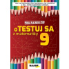 oTESTUJ SA z matematiky 9 PZ - Silvia Bodláková