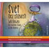 Svět bez stížností - audiokniha