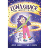 Luna Grace: Girl from Outer Space - Julie Sykes, Bonnier Books Ltd
