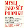 Mysli jako šéf podniku - Harry Dr. Alder