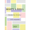 Mosty a řeka - Zuzana Daňková