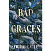 Bad Graces - Kyrie McCauley