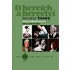 O hercích a herectví