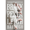 Brány pekla (Galaxy Sternová 2) - Leigh Bardugo