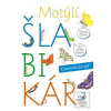 Motýlí šlabikár 2. diel… (Andrea Cinegová)