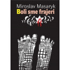 Boli sme frajeri