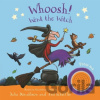 Whoosh! Went the Witch: A Room on the Broom Sound Book - Donaldson Julia