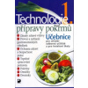 Technologie přípravy pokrmů 1 (Hana Sedláčková,Pavel Otoupal)(Brožovaná)