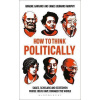 How to Think Politically