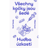 Všechny kočky jsou šedé - Miloš Hroch a Karel Veselý