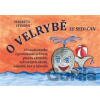 O velrybě ze Sedlčan + CD - Markéta Vítková