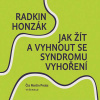 Jak žít a vyhnout se syndromu vyhoření - Radkin Honzák (mp3 audiokniha)