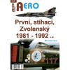AERO č. 117 PRVNÍ, STÍHACÍ, ZVOLENSKÝ 1981-1992 5.díl