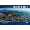 Trenčín a okolie z neba