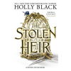 The Stolen Heir - Holly Black