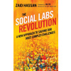The Social Labs Revolution - Zaid Hassan
