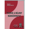 Teorie a dějiny náboženství - Dagmar Demjančuková