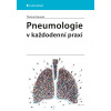 Pneumologie v každodenní praxi (Thomas Hausen)