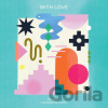 With Love Volume 2 Com. Volume 2 Compiled By Miche (Pink) LP - Music on Vinyl