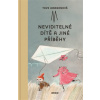 Neviditelné dítě a jiné příběhy - Tove Janssonová