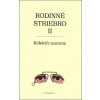 Rodinné striebro II. - Kolektív autorov