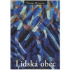 Lidská obec - Pierre Manent