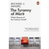 The Tyranny of Merit - Michael J. Sandel