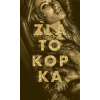 Zlatokopka, 2. vydanie
