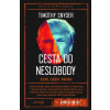 Cesta do neslobody - Timothy Snyder