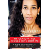 My Grandfather Would Have Shot Me: A Black Woman Discovers Her Family's Nazi Past