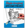Škola kreslení, stínování - zvířata 1
