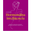 Hormonálna inteligencia - Aviva Romm
