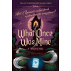 Disney Princess Rapunzel: What Once Was Mine